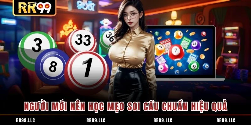 Người mới nên học mẹo soi cầu chuẩn hiệu quả